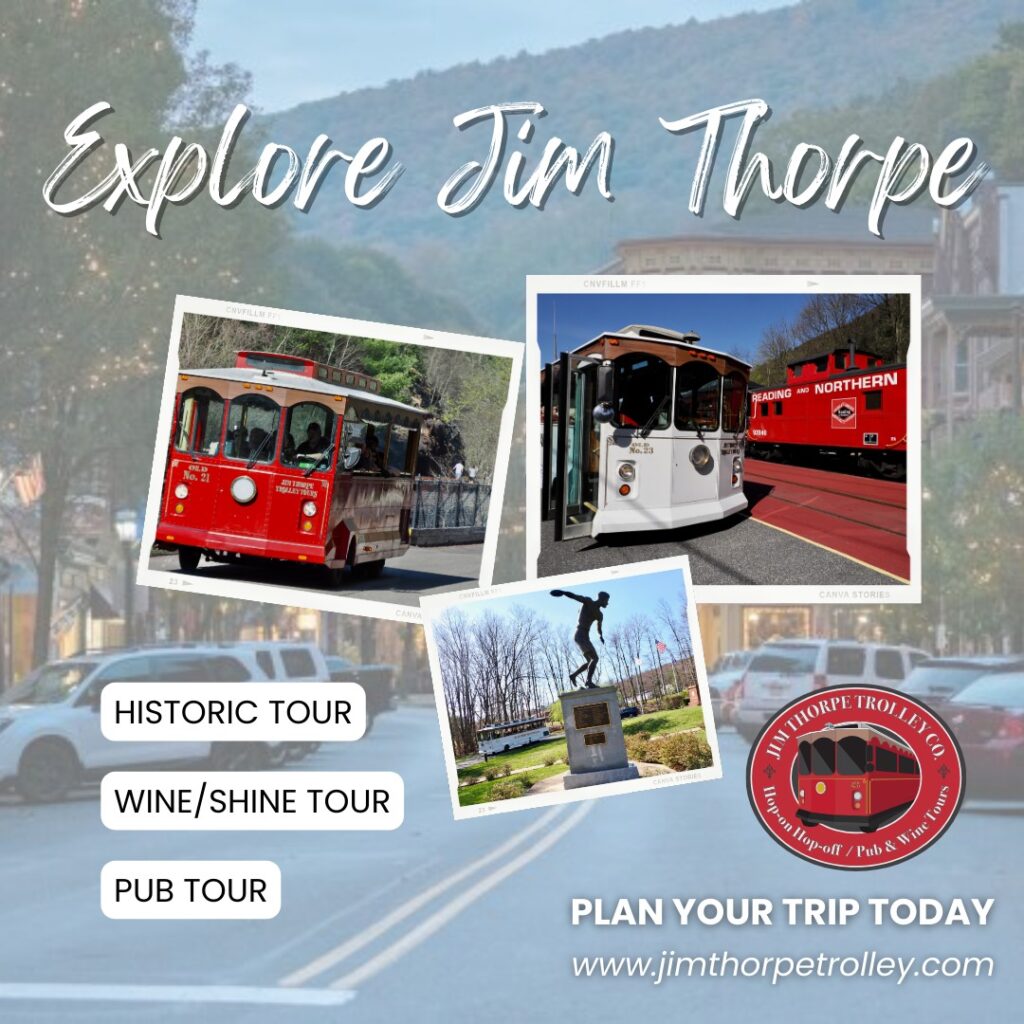 Dive into the Rich History of Jim Thorpe and Ride the Trolley